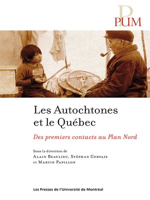 cover image of Les Autochtones et le Québec